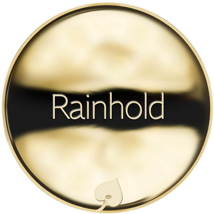 Jméno Rainhold - líc