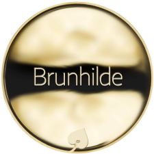 Jméno Brunhilde - líc