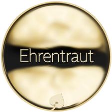 Jméno Ehrentraut - líc