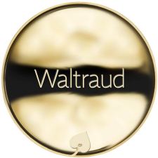 Jméno Waltraud - líc