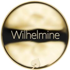 Jméno Wilhelmine - líc
